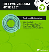 33ft PVC Vacuum Hose 1.25"